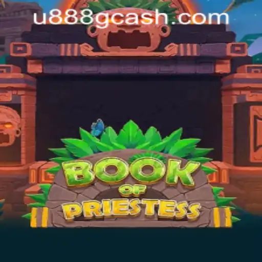 Exploring the Mystique of 'BookOfPriestess' at U888 PH Casino