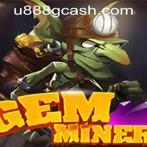 Exploring the Exciting World of GemMiner at U888 PH Casino